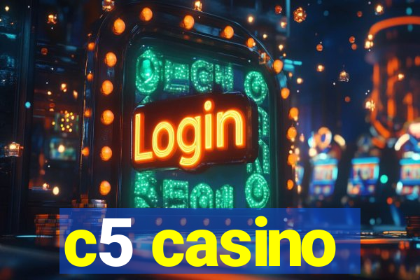 c5 casino